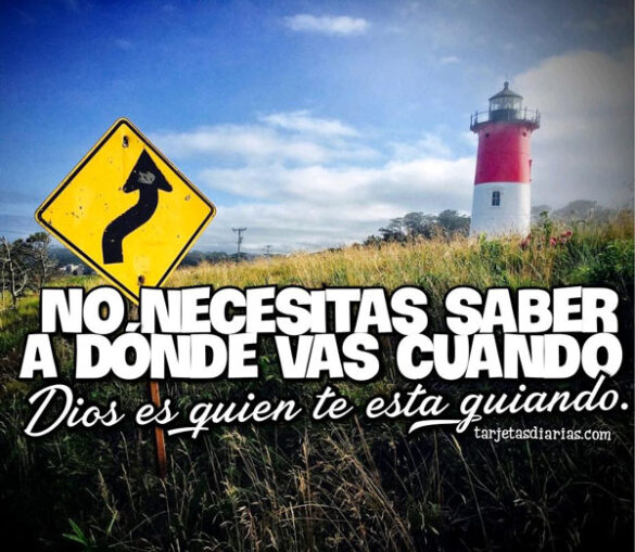 DIOS ES QUIEN TE ESTA GUIANDO