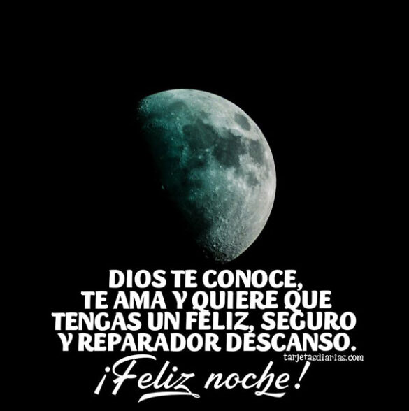 ¡FELIZ NOCHE! DIOS QUIERE QUE TENGAS UN FELIZ DESCANSO