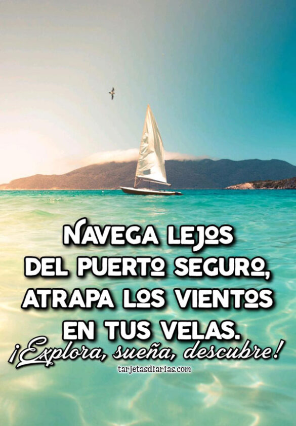 NAVEGA LEJOS DEL PUERTO SEGURO