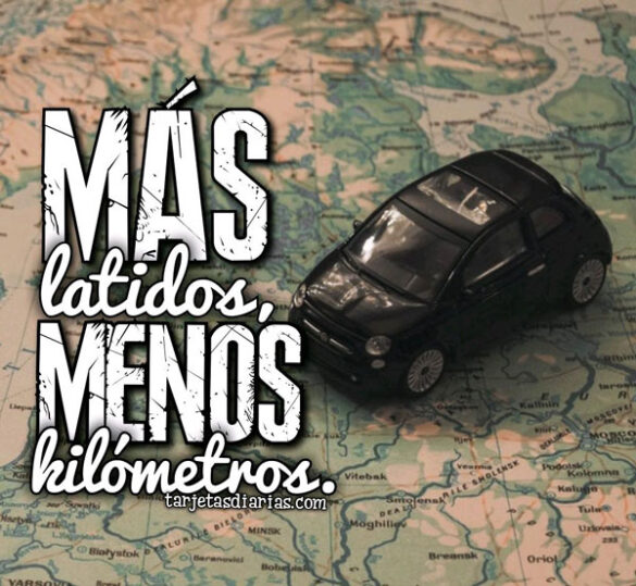 MÁS LATIDOS, MENOS KILÓMETROS