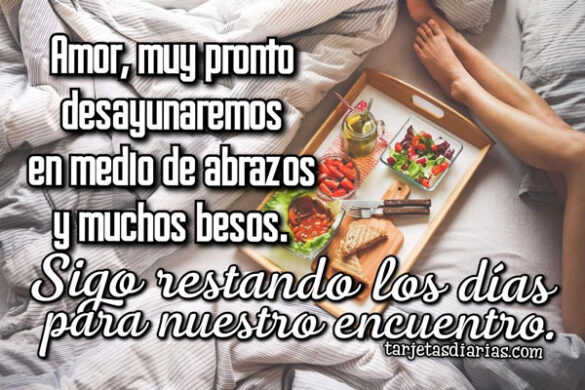 SIGO RESTANDO LOS DÍAS PARA NUESTRO ENCUENTRO