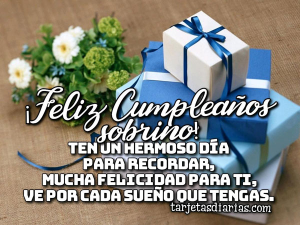  50 Frases Y Mensajes De Cumpleaos Para Un Sobrino