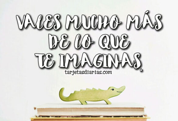 VALES MUCHO MÁS DE LO QUE TE IMAGINAS - Tarjetas Diarias