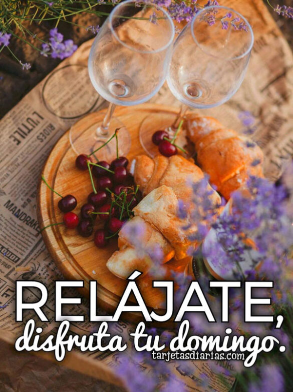 RELÁJATE, DISFRUTA TU DOMINGO