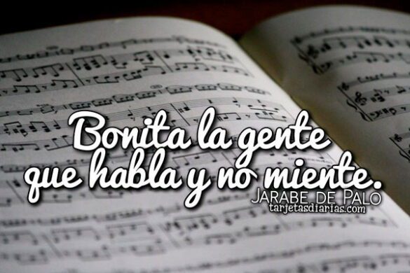 BONITA LA GENTE QUE HABLA Y NO MIENTE