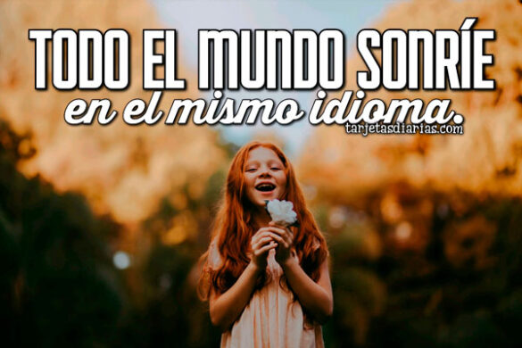 TODO EL MUNDO SONRÍE EN EL MISMO IDIOMA