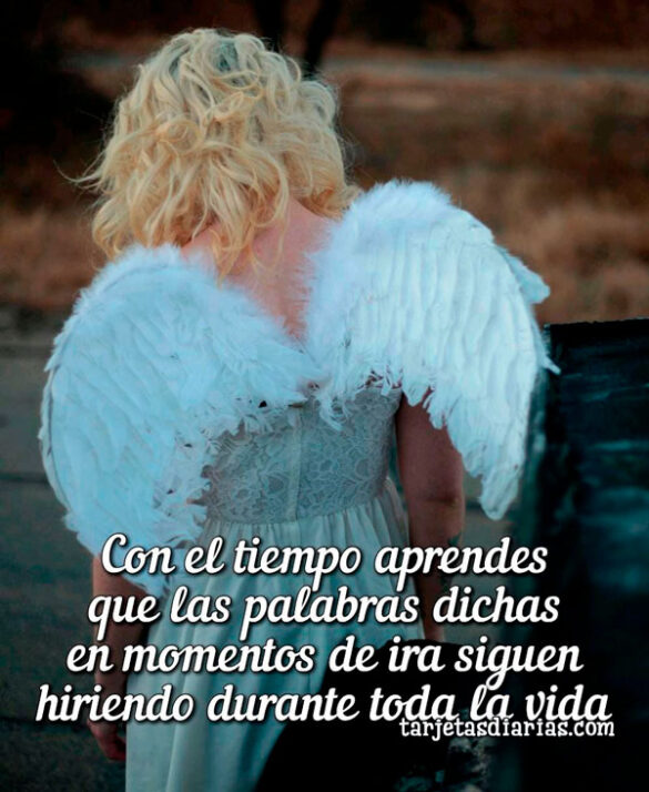 LAS PALABRAS DICHAS EN MOMENTOS DE IRA SIGUEN HIRIENDO DURANTE TODA LA VIDA