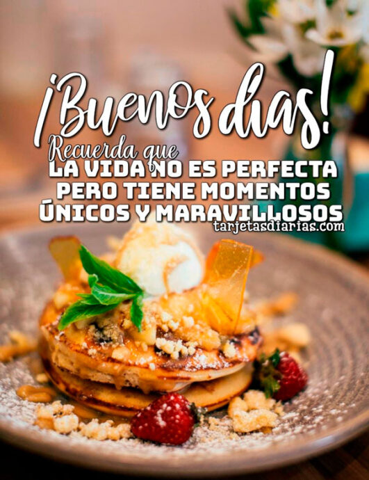 La Vida No Es Perfecta Pero Tiene Momentos Maravillosos