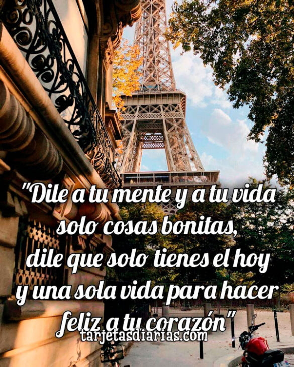 “SOLO TIENES EL HOY Y UNA SOLA VIDA PARA HACER FELIZ A TU CORAZÓN”