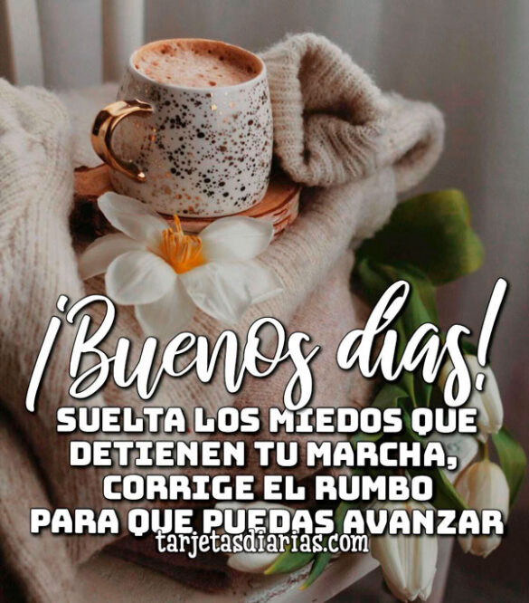 SUELTA LOS MIEDOS QUE DETIENEN TU MARCHA, CORRIGE EL RUMBO PARA QUE PUEDAS AVANZAR