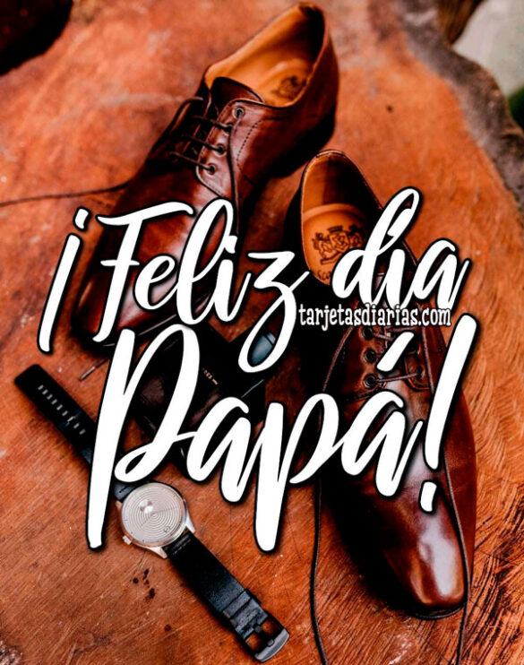 ¡FELIZ DÍA PAPÁ!