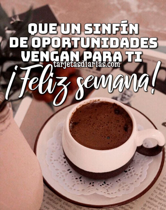 QUE UN SINFÍN DE OPORTUNIDADES VENGAN PARA TI