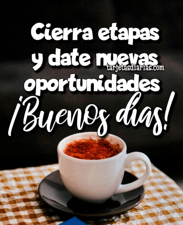 CIERRA ETAPAS Y DATE NUEVAS OPORTUNIDADES