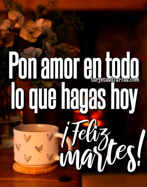 PON AMOR EN TODO LO QUE HAGAS HOY