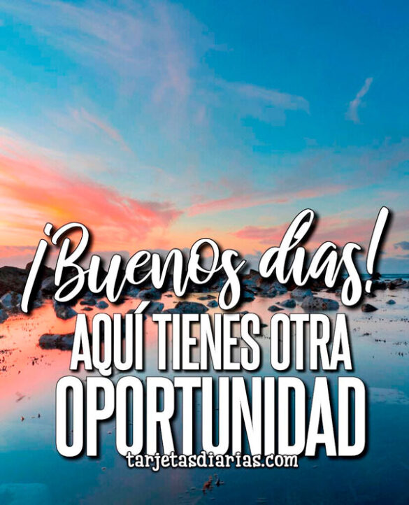 AQUÍ TIENES OTRA OPORTUNIDAD