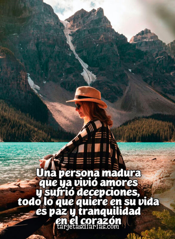 UNA PERSONA MADURA QUE YA VIVIÓ AMORES Y SUFRIÓ DECEPCIONES, TODO LO QUE QUIERE EN SU VIDA ES PAZ Y TRANQUILIDAD