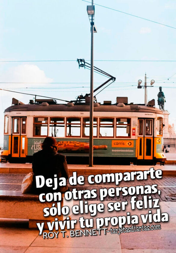 DEJA DE COMPARARTE CON OTRAS PERSONAS, SÓLO ELIGE SER FELIZ Y VIVIR TU PROPIA VIDA