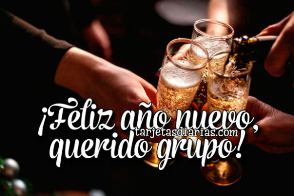 ¡FELIZ AÑO NUEVO, QUERIDO GRUPO!