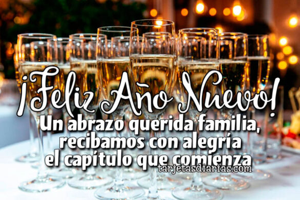 ¡FELIZ AÑO NUEVO! UN ABRAZO QUERIDA FAMILIA, RECIBAMOS CON ALEGRÍA EL CAPÍTULO QUE COMIENZA