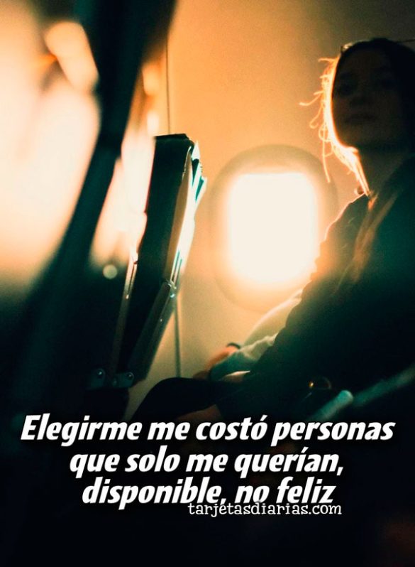ELEGIRME ME COSTÓ PERSONAS QUE ME QUERÍAN DISPONIBLE, NO FELIZ