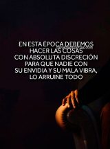 EN ESTA ÉPOCA DEBEMOS HACER LAS COSAS CON ABSOLUTA DISCRECIÓN