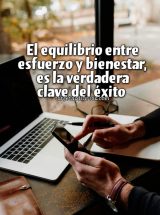 EL EQUILIBRIO ENTRE ESFUERZO Y BIENESTAR ES LA VERDADERA CLAVE DEL ÉXITO