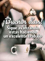 ¡BUENOS DÍAS! SIGUE AVANZANDO, ESTÁS HACIENDO UN EXCELENTE TRABAJO