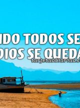 CUANDO TODOS SE VAN, DIOS SE QUEDA