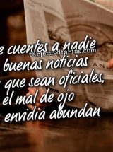 NO LE CUENTES A NADIE TUS BUENAS NOTICIAS HASTA QUE SEAN OFICIALES, EL MAL DE OJO Y LA ENVIDIA ABUDAN