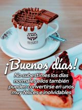 ¡BUENOS DÍAS! NO SUBESTIMES LOS DÍAS NORMALES ELLOS TAMBIÉN PUEDEN CONVERTISE EN UNOS MUY FELICES E INOLVIDABLES